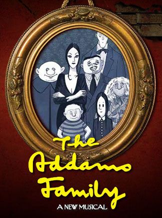 Addams Family musical poster featuring characters from the iconic dark comedy.