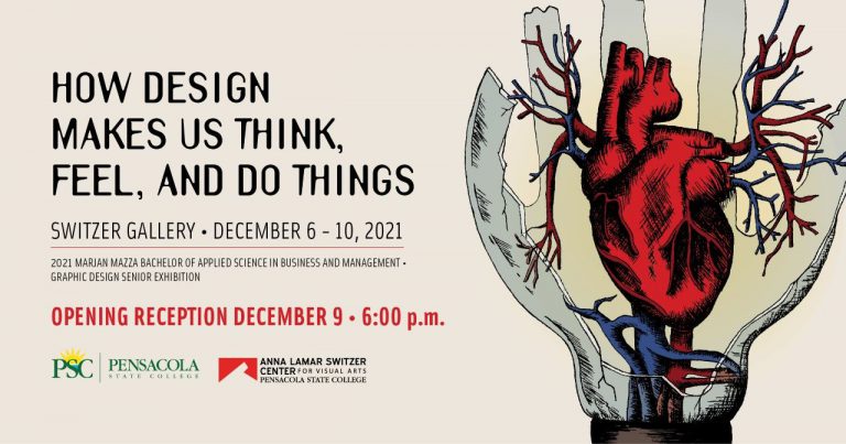 Artistic poster for "How Design Makes Us Think, Feel, and Do Things" exhibition at Pensacola State C.